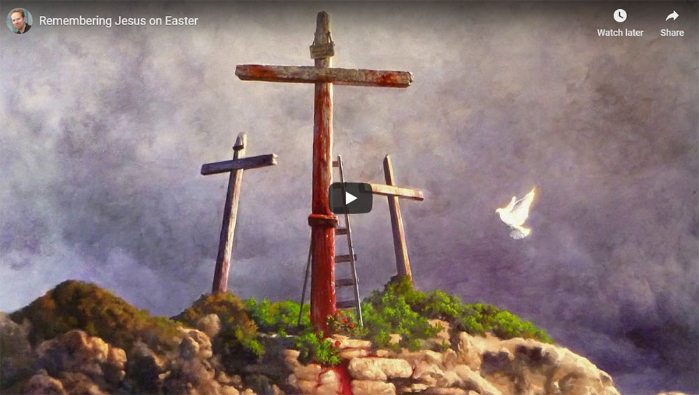 Remembering Jesus on Easter